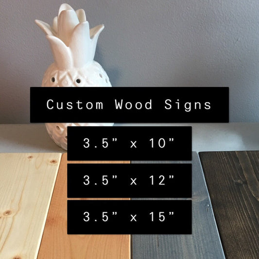 Custom Quote 3.5" Wood Sign, Birthday, Anniversary, Baby, Bridal, Storefront, Wedding, Graduation, Event, Home, Office, DIY Sign